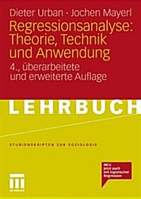 Regressionsanalyse: Theorie, Technik Und Anwendung (Paperback, 4, 4., Uberarbeite)