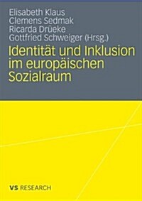 Identit? Und Inklusion Im Europ?schen Sozialraum (Paperback, 2010)