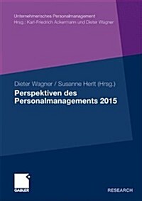 Perspektiven Des Personalmanagements 2015 (Paperback)