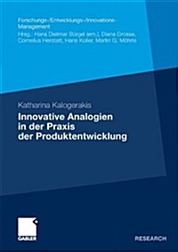 Innovative Analogien in Der Praxis Der Produktentwicklung (Paperback)