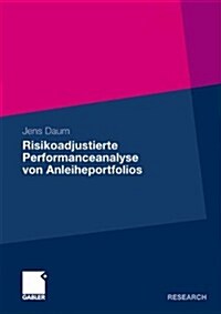 Risikoadjustierte Performanceanalyse Von Anleiheportfolios (Paperback, 2010)