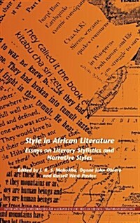 Style in African Literature: Essays on Literary Stylistics and Narrative Styles (Hardcover)