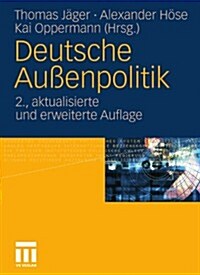 Deutsche Au?npolitik (Paperback, 2, 2., Akt. U. Erw)