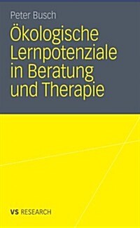 ?ologische Lernpotenziale in Beratung Und Therapie (Paperback, 2011)