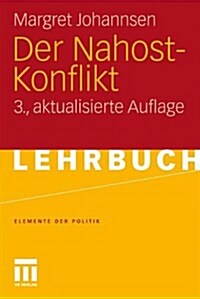 Der Nahost-Konflikt (Paperback, 3, 3., Akt. Aufl.)