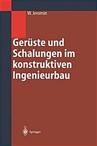 Ger?te Und Schalungen Im Konstruktiven Ingenieurbau: Konstruktion Und Bemessung (Hardcover, 2003)