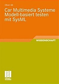 Car Multimedia Systeme Modell-basiert testen mit Sysml (Paperback)