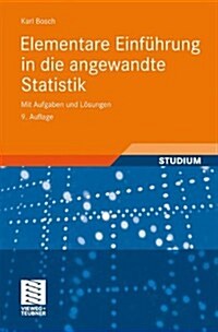 Elementare Einf?rung in Die Angewandte Statistik: Mit Aufgaben Und L?ungen (Paperback, 9, 9., Erw. Aufl.)