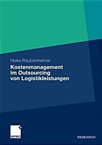 Kostenmanagement Im Outsourcing Von Logistikleistungen (Paperback)