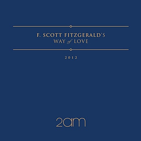 [중고] 2AM - 미니 2집 F.Scott Fitzgerald‘s way of love