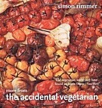 More from the Accidental Vegetarian (Paperback)