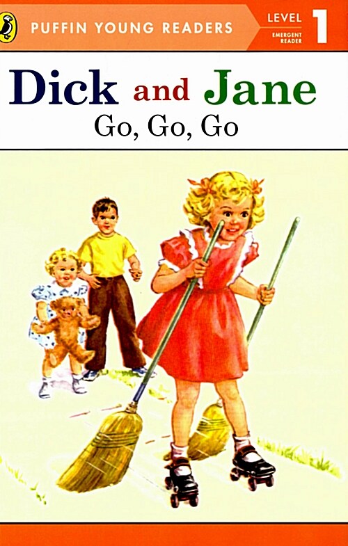 Dick and Jane: Go, Go, Go (Paperback)