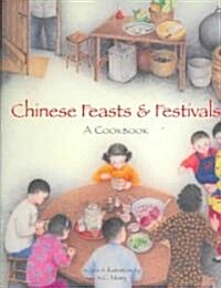 Chinese Feasts & Festivals (Hardcover)