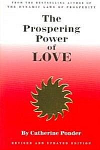 The Prospering Power of Love (Paperback, Revised & Updat)