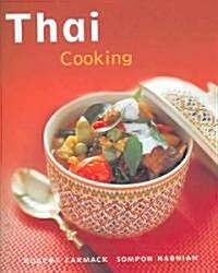 Thai Cooking: [Techniques, Over 50 Recipes] (Hardcover)