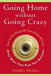 Going Home without Going Crazy (Paperback)