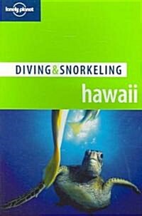 Lonely Planet Diving & Snorkeling Hawaii (Paperback, 2nd)