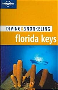 Lonely Planet Diving & Snorkeling Florida Keys (Paperback, 4th)