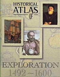 Historical Atlas of Exploration (Hardcover)