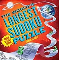 The Worlds Longest Sudoku Puzzle (Hardcover, SLP)
