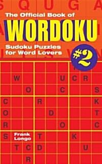 The Official Book of Wordoku 2 (Paperback)