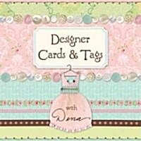 Designer Cards & Tags With Dena (Hardcover)