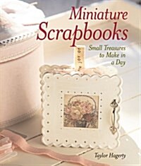 Miniature Scrapbooks (Hardcover)