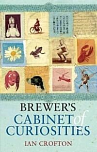 Brewers Cabinet of Curiosities (Hardcover)