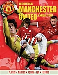 [중고] The Official Manchester United Annual 2007 (Hardcover)