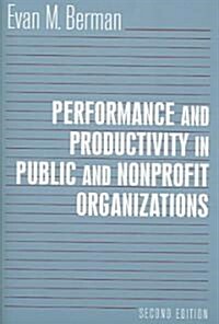 Performance and Productivity in Public and Nonprofit Organizations (Paperback, 2 ed)