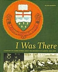 I Was There (Hardcover)