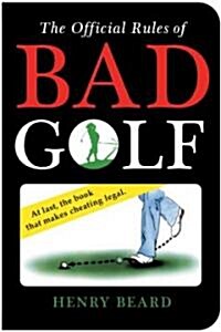 The Official Rules of Bad Golf (Paperback)