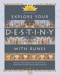 Explore Your Destiny With Runes (Paperback)