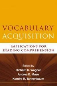 Vocabulary acquisition : implications for reading comprehension