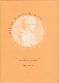Marcus Aurelius in Love (Hardcover)