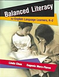 Balanced Literacy for English Language Learners, K-2 (Paperback)