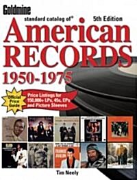 Goldmine Standard Catalog of American Records 1950-1975 (Paperback, 5th)
