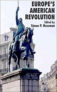 Europes American Revolution (Hardcover)