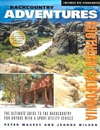 Backcountry Adventures Southern California (Paperback)