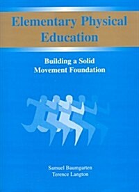 Elementary Physical Education (Paperback)