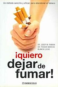 Quiero Dejar De Fumar / I Want to Quit Smoking (Paperback)