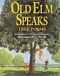 Old ELM Speaks: Tree Poems (Paperback)