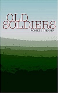 Old Soldiers (Paperback)