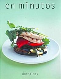 En Minutos/ The Instant Cook Book (Paperback, Translation)