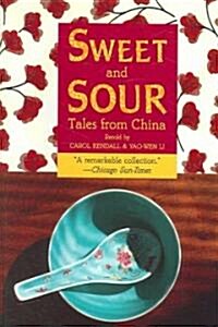 Sweet and Sour: Tales from China (Paperback)