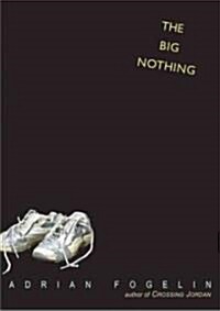 The Big Nothing (Paperback)