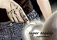 Super Maddy (Hardcover)