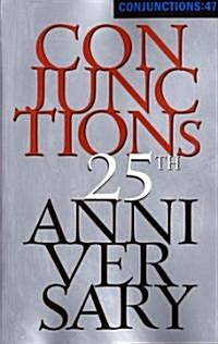 Conjunctions (Paperback, 25, Anniversary)