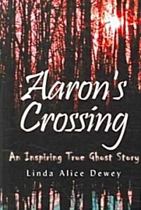 Aarons Crossing (Paperback)