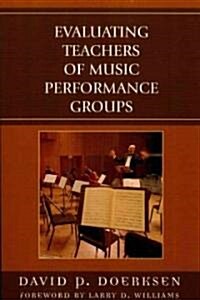 Evaluating Teachers of Music Performance Groups (Paperback, 2)